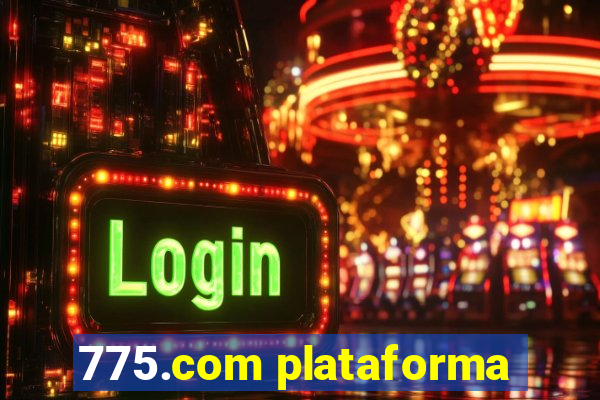 775.com plataforma